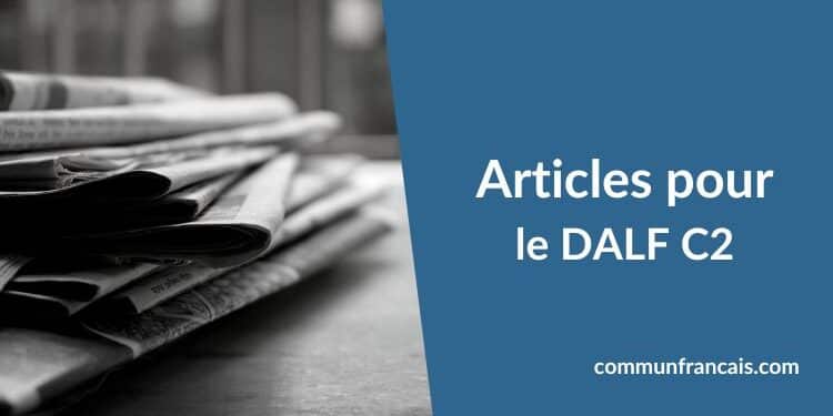 Articles DALF C2
