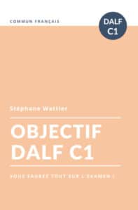 Collection Objectifs DELF DALF C1